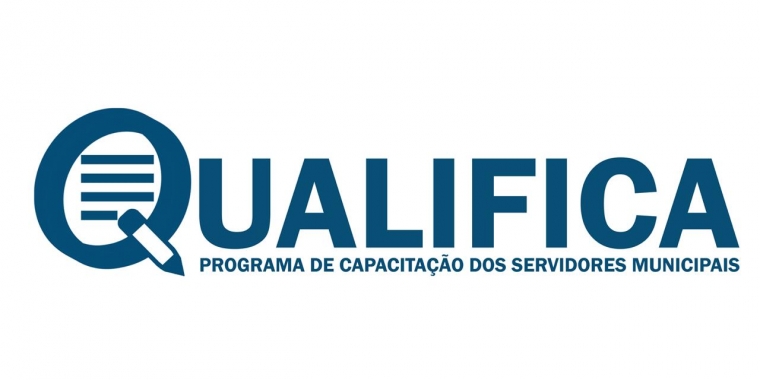 Programa de Capacitação dos Servidores Municipais – QUALIFICA -  abre novas vagas  