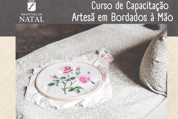 Semul abre inscrições para cursos de capacitação em “Artesanato em Bordado à Mão”