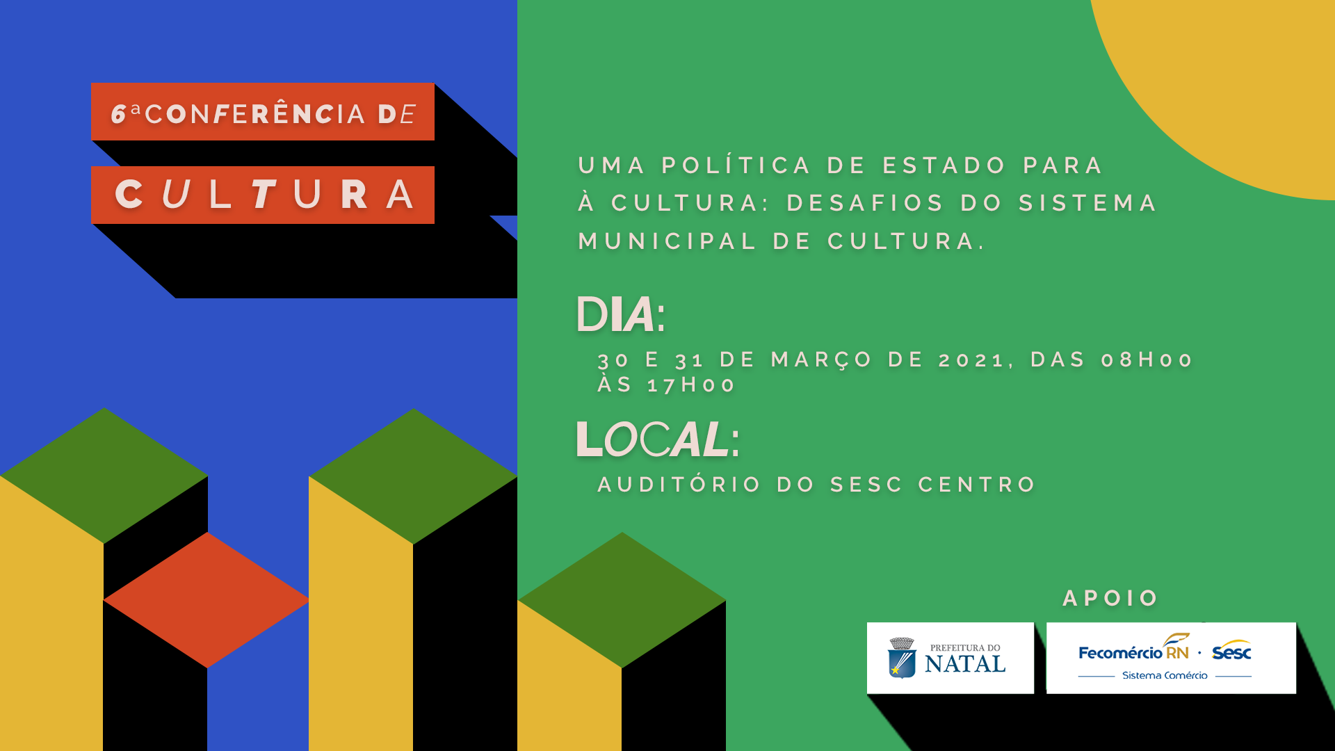Conferência Municipal de Cultura acontece quarta (30) e quinta (31) no auditório do Sesc Centro